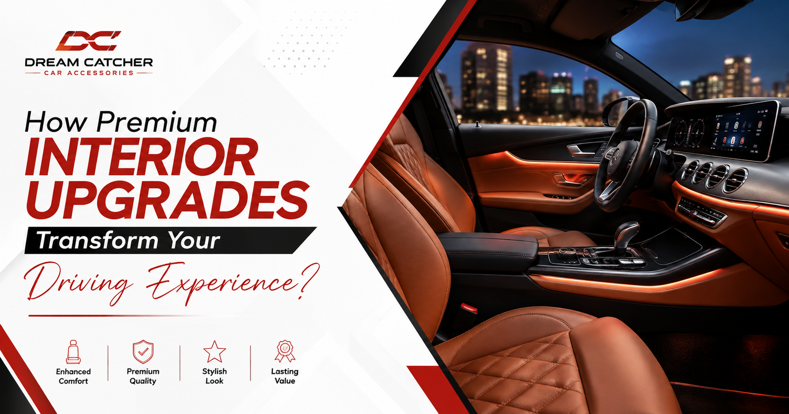 How Premium Interior Upgrades Transform Your Driving Experience